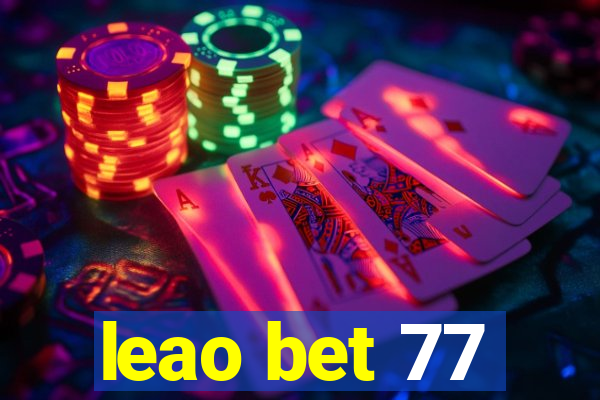 leao bet 77